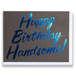 Online Foil Happy Birthday Handsome Note Card Metallic Foils