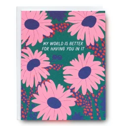 Fashion My World Is Better For Having You In It Note Card Friendship