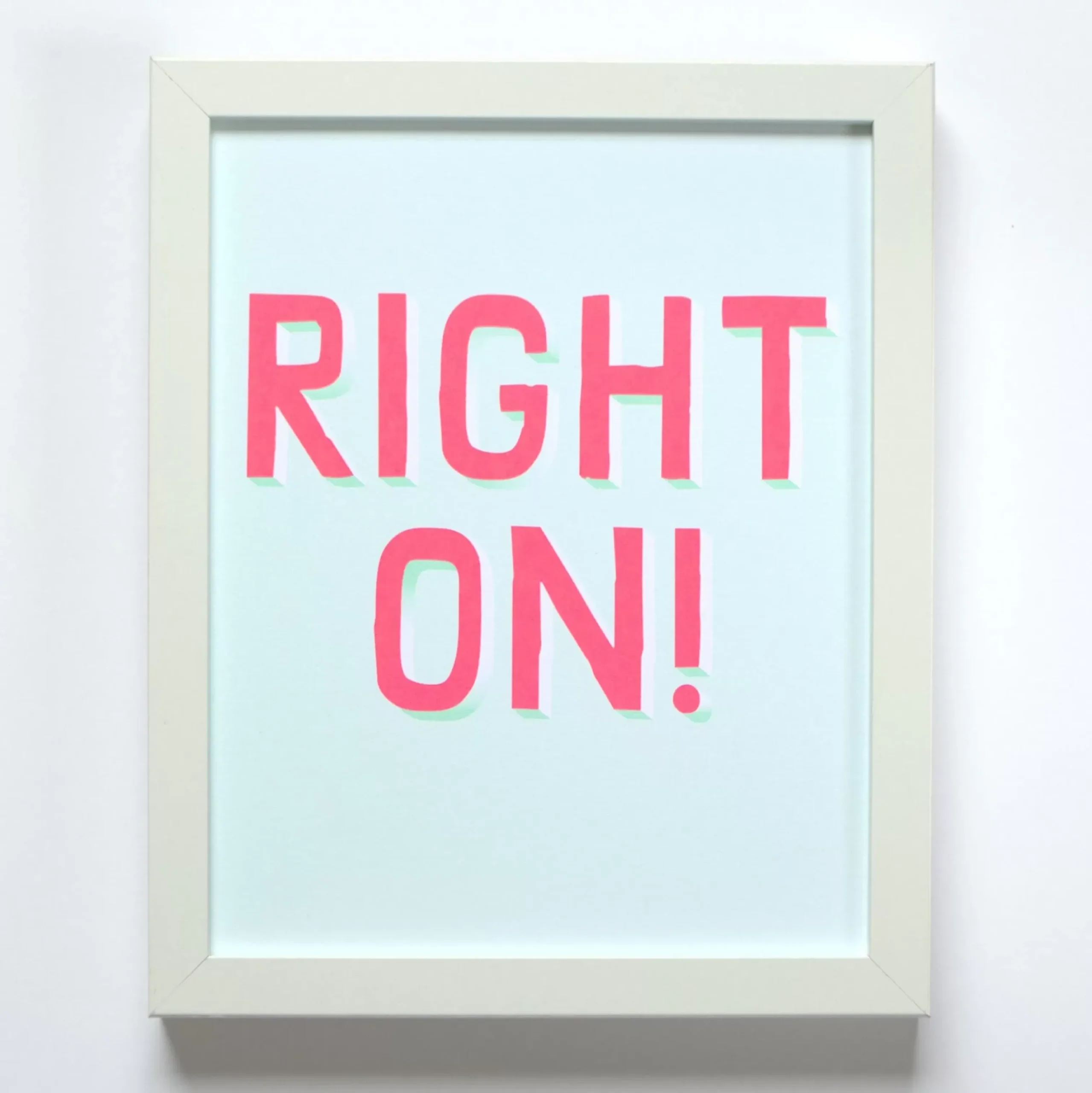 Best Sale Right On! Affirmation Offset Print In Mint And Neon Pink Small