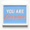 Cheap You Are Awesome Affirmation Print Affirmation